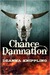 Chance Damnation: A Tale of...