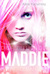 Die Rebellion der Maddie Freeman (Hardcover)