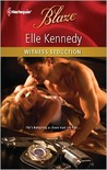 Witness Seduction by Elle Kennedy Witness Seduction by Elle Kennedy