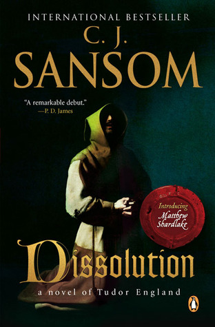 Dissolution (Matthew Shardlake, #1)