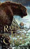 Ratha and Thistle-Chaser (The Named, #3) Ratha and Thistle-Chaser (The Named, #3)