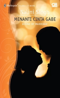 Menanti Cinta Gabe by Nalini Singh Menanti Cinta Gabe by Nalini Singh