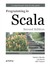 Programming in Scala (Kindle Edition)