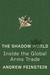 The Shadow World: Inside th...