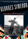 The Madman of Bergerac by Georges Simenon The Madman of Bergerac by Georges Simenon