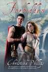 Forbidden by Christina Phillips