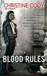Blood Rules (Bloodlands, #2) Blood Rules (Bloodlands, #2)