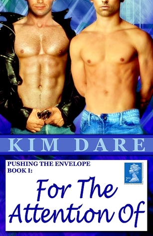 For The Attention Of (Pushing the Envelope, #1)