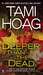 Deeper than the Dead (Paperback)