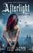 Afterlight (Dark Ink Chronicles #1)