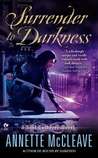 Surrender to Darkness (Soul Gatherer, #3)