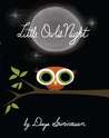 Little Owl's Night by Divya Srinivasan Little Owl's Night by Divya Srinivasan