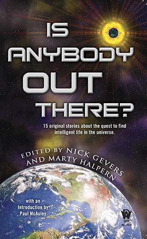 Is Anybody Out There? by Nick Gevers