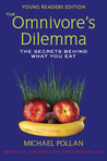 The Omnivore's Dilemma by Michael Pollan The Omnivore's Dilemma by Michael Pollan