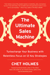 Ultimate Sales Machine by Chet Holmes