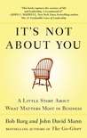 It's Not About You by Bob Burg It's Not About You by Bob Burg