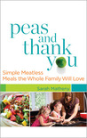 Peas and Thank You by Sarah Matheny