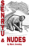 senryu and nudes by Marc Awodey