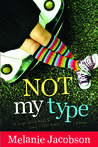 Not My Type by Melanie Jacobson