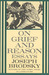 On Grief and Reason: Essays
