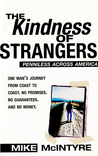 The Kindness of Strangers by Mike  McIntyre
