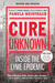 Cure Unknown by Pamela Weintraub