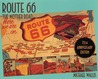 Route 66: The Mother Road