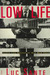 Low Life: Lures and Snares of Old New York (Hardcover)