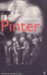 Harold Pinter: A Celebration Harold Pinter: A Celebration