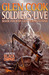 Soldiers Live: Book Four of Glittering Stone (Ninth Chronicle of the Black Company)