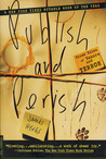 Publish and Perish by James Hynes