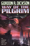 Way of the Pilgrim by Gordon R. Dickson Way of the Pilgrim by Gordon R. Dickson