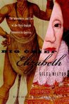 Big Chief Elizabeth by Giles Milton