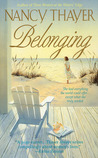 Belonging by Nancy Thayer Belonging by Nancy Thayer