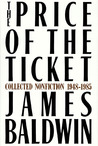 The Price of the Ticket by James Baldwin