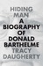Hiding Man: A Biography of ...