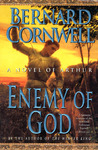 Enemy of God (The Arthur Books, #2)