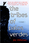 The Tribes of Palos Verdes by Joy Nicholson The Tribes of Palos Verdes by Joy Nicholson