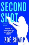 Second Shot (Charlie Fox Thriller, #6) Second Shot (Charlie Fox Thriller, #6)