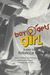 Boy Gets Girl by Rebecca Gilman Boy Gets Girl by Rebecca Gilman