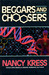 Beggars and Choosers (Beggars Trilogy)