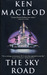 The Sky Road (The Fall Revolution, #4)