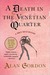 A Death in the Venetian Quarter by Alan Gordon A Death in the Venetian Quarter by Alan Gordon