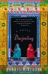 Darjeeling: A Novel