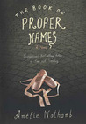 The Book of Proper Names by Amélie Nothomb