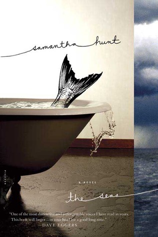 The Seas by Samantha Hunt