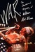 W.A.R.: The Unauthorized Bi...