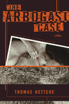The Arbogast Case The Arbogast Case