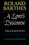 A Lover's Discourse: Fragments A Lover's Discourse: Fragments