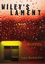 Wiley's Lament: A Novel